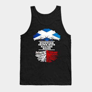 Scottish Grown With Maltese Roots - Gift for Maltese With Roots From Malta Tank Top